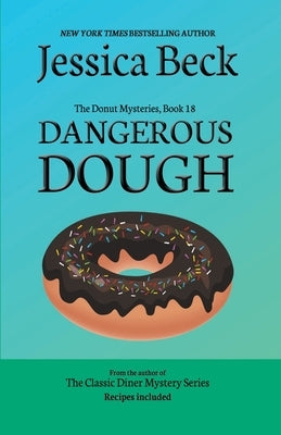 Dangerous Dough by Beck, Jessica