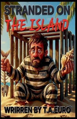 Stranded on the Island by Euro, T. a.