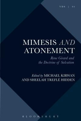 Mimesis and Atonement by Kirwan, Michael
