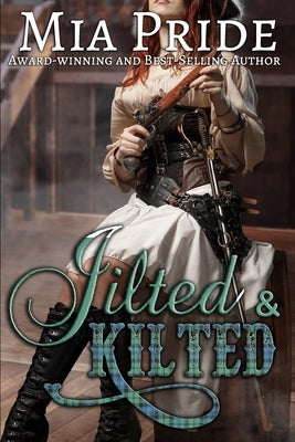 Jilted and Kilted: A Steamy Pirate Novella by McGough, Vicki