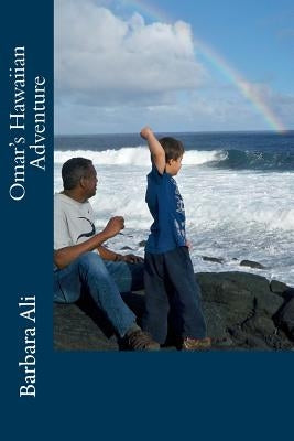 Omar's Hawaiian Adventure by Ali, Barbara J.