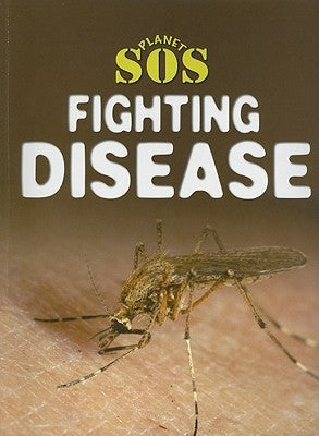 Fighting Disease by Way, Steve