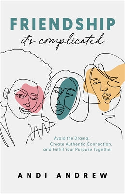 Friendship-It's Complicated by Andrew, Andi