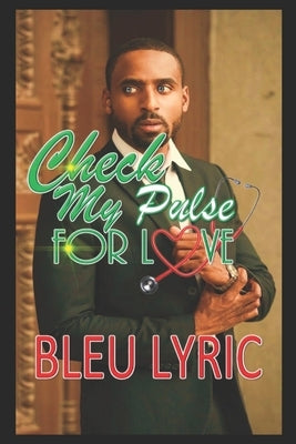 Check My Pulse for Love by Foster, Bryanna Bleu Lyric
