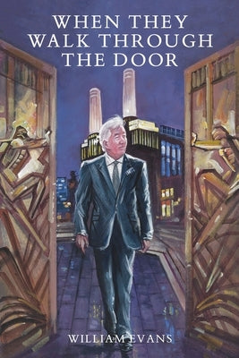 When they walk through the door by Evans, William