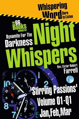 Night-Whispers Vol 01-Q1-'Stirring Passions' by Farrell, Victor Robert