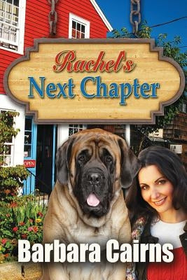 Rachel's Next Chapter by Cairns, Barbara
