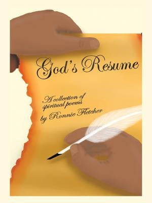 God's Resume: A Collection of Spiritual Poems by Fletcher, Ronnie