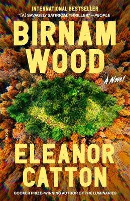 Birnam Wood by Catton, Eleanor