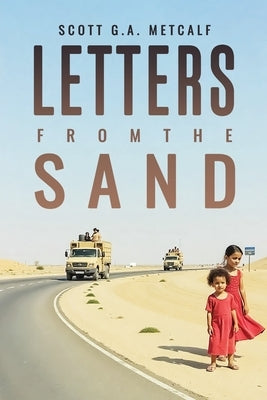 Letters from the Sand by G. a. Metcalf, Scott
