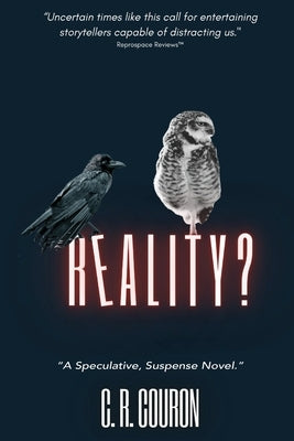 Reality? by Couron, C. R.