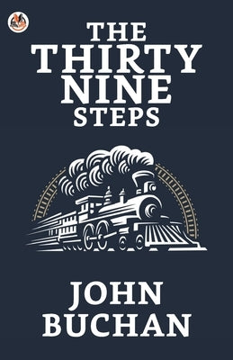 The Thirty-Nine Steps by Buchan, John