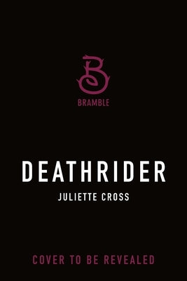 Deathrider by Cross, Juliette
