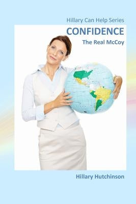 Confidence: The Real McCoy by Hutchinson, Hillary