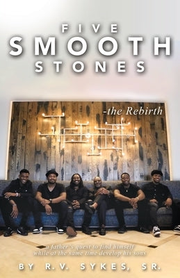 Five Smooth Stones by Sykes, R. V., Sr.