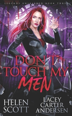 Don't Touch My Men: A Paranormal Reverse Harem Romance by Scott, Helen