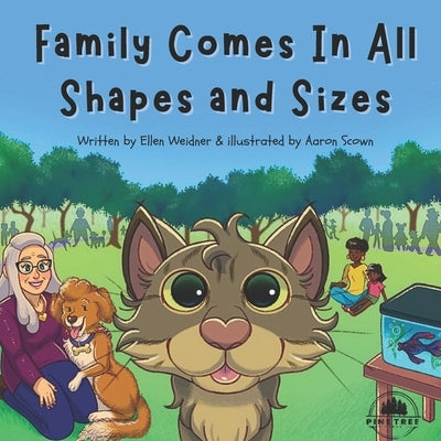 Family comes in all shapes and sizes. by Scown, Arron