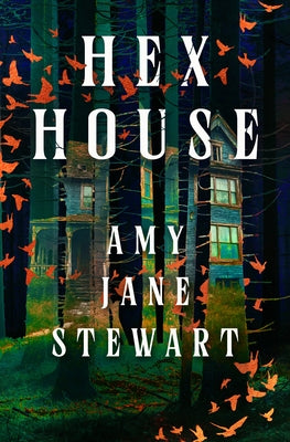 Hex House by Stewart, Amy Jane