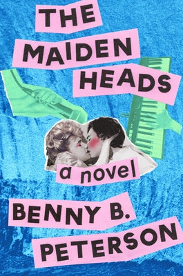 The Maidenheads by Peterson, Benny B.