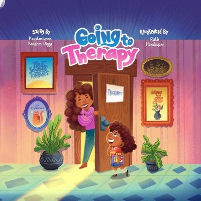 Going to Therapy by Sanders Diggs, Krystaelynne