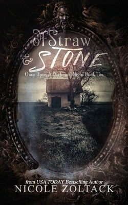 Of Straw and Stone by Zoltack, Nicole