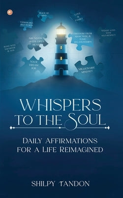 Whispers to the Soul by Tandon, Shilpy
