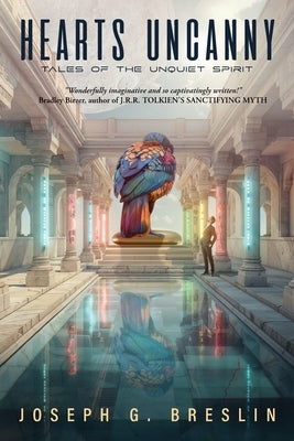 Hearts Uncanny by Breslin, Joseph G.