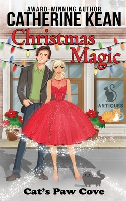 Christmas Magic: Black Cat Antiquities Book 2 by Kean, Catherine