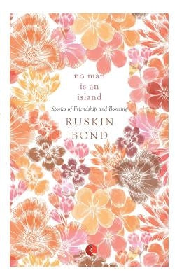 No Man Is an Island by Bond, Ruskin