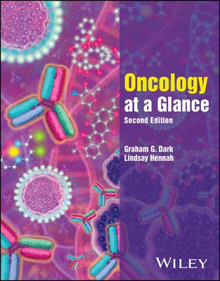 Oncology at a Glance by Dark, Graham G.