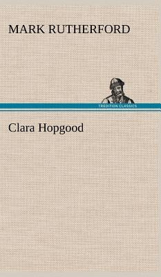 Clara Hopgood by Rutherford, Mark