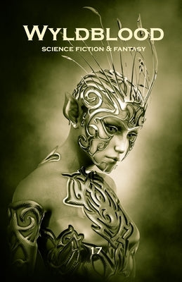 Wyldblood 17: Science Fiction and Fantasy by Bilsborough, Mark