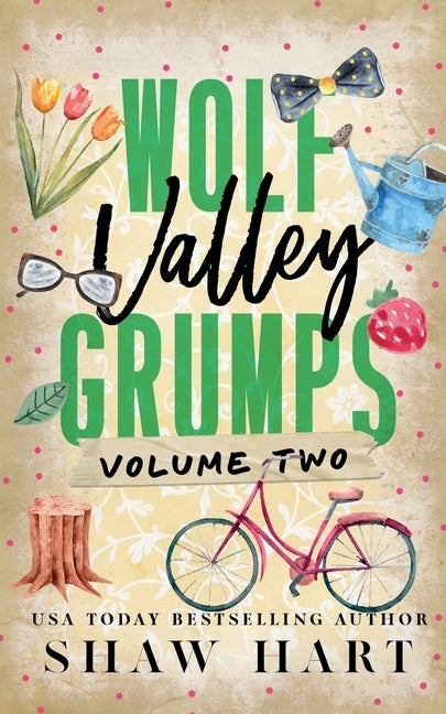 Wolf Valley: Grumps: Volume Two: Special Edition by Hart, Shaw
