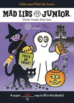 Halloween Mad Libs Junior: World's Greatest Word Game by Price, Roger