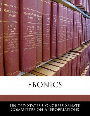 Ebonics by United States Congress Senate Committee