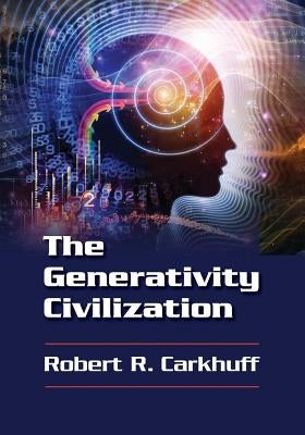 The Generativity Civilization by Banks Ph. D., George