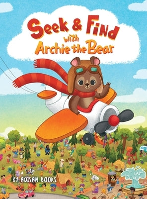 Seek and Find with Archie the Bear by Books, Adisan