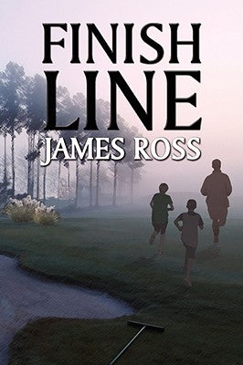 Finish Line by Ross, James