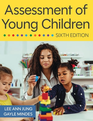 Assessment of Young Children by Jung, Lee Ann