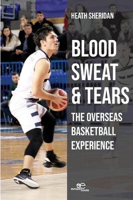Blood, sweat & tears by Sheridan, Heath