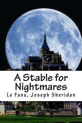 A Stable for Nightmares by Hollybooks