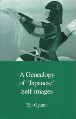 A Genealogy of Japanese Self-Images by Askew, David