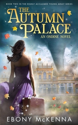 The Autumn Palace by McKenna, Ebony