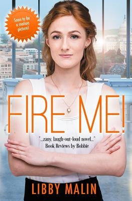 Fire Me by Malin, Libby