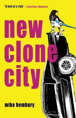 New Clone City by Hembury, Mike