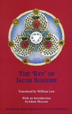'Key' of Jacob Boehme by Boehmn, Jacob