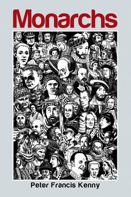 Monarchs by Kenny, Peter Francis