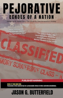 Pejorative: Echoes of a Nation by Butterfield, Jason