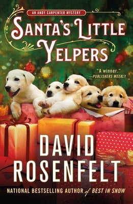 Santa's Little Yelpers: An Andy Carpenter Mystery by Rosenfelt, David