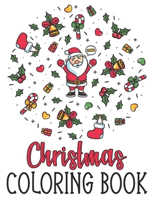 Christmas Coloring Book: An Adult Coloring Book Featuring A Wonderful Collection Christmas Designs by Marketspace Co